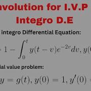 Lesson 59 Convolution For I V P And Integro Differential Equation Engineering Math