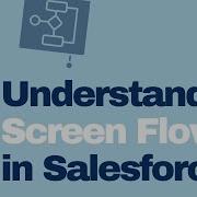 What Is A Screen Flow In Salesforce