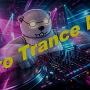 2026 Melodic Trance Mix Uplifting Trance Vocal Trance Progressive Trance EDM