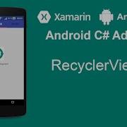 Xamarin Android Tutorial Recycler View