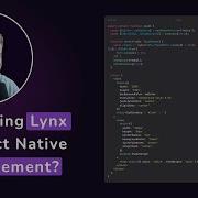 Exploring Lynx A NEW React Native Alternative
