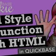 Add Style Function With HTML In Quickbase