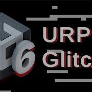 URP Glitch Post Process Effects For Unity 6 Tutorial
