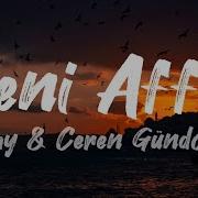 Buray Ceren Gündoğdu Beni Affet Lyrics