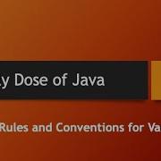 Daily Dose Of Java Part 13 Naming Rules And Conventions For Variables