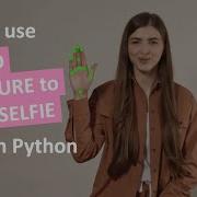 Python Use Hand Gesture To Take Selfie With MediaPipe And OpenCV