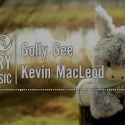 Golly Gee Kevin MacLeod