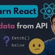 How To Get Data From API In React Reactjs