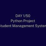 Student Management System In Python Day 1 50 High School Project Series