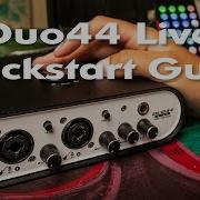 Duo 44 Live Quickstart Guide
