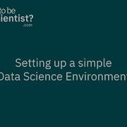 Easiest Way To Set Up Your Data Science Environment