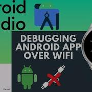 How To Debug Android Apps Over Wifi Without Root