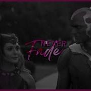 Never Fade Multifandom