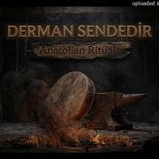 DERMAN SENDEDİR HASRET GÜLTEKİN Anatolian Rituals Shamanic Dhikr Cover