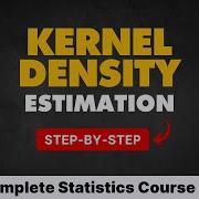 Kernel Density Estimation 23 In Statistics For Data Science