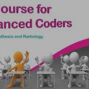 Medical Coding Guidelines For Advanced Coders Week 8 CPT Radiology Anesthesia