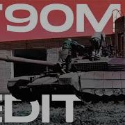 T90M EDIT Sacrifice VXTZXL