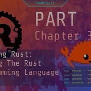 Learning Rust Together Part 2 Going Through The Rust Programming Book Live
