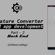 How To Create Android App With MIT App Inventor Part 2 BackEnd Of Temperature Converter App Part 2