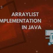 ArrayList Implementation In JAVA Methods Immutable Collection
