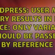 Wordpress User Meta Query Results In PHP Notice Only Variables Should Be Passed By Reference