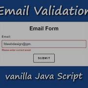 Email Validation Vanilla Java Script Form Validation In JavaScript