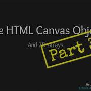 The HTML Canvas Part 3