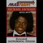 MICHAEL JACKSON ROCK WITH YOU Extended INSTRUMENTAL VERSION