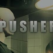 Pusher 2 4K Edit