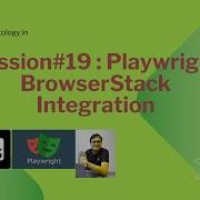 Session 19 Playwright BrowserStack Integration