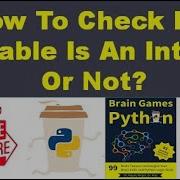 How To Check If A Variable Is An Integer Or Not In Python