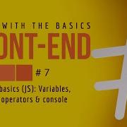 Front End Web Development Part 7 JS Basics JavaScript Basics Javascript For Beginners