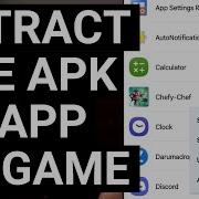 How To Extract The APK File Of An Android Application Or Game