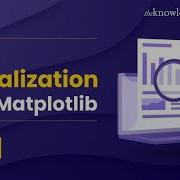 Data Visualisation With Matplotlib Part 1 Data Analysis With Python Tutorial For Beginners