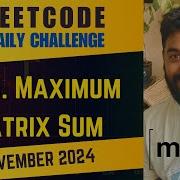 1975 Maximum Matrix Sum Daily Challenge 24 Nov 2024 POTD