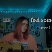 Feel Something Clairo Cover By Aly
