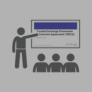 What Is TEFCA A 10 Minute Overview