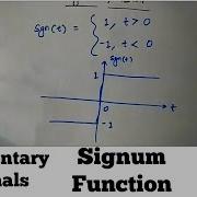 Elementary Signals Signum Function