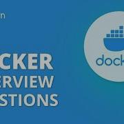 Docker Interview Questions Docker Interview Questions And Answers DevOps Tools Simplilearn