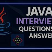 Java Technical Interview Questions Top 25 Most Commonly Asked