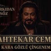 Sahtekar Cemal Kara Gözlü Çingenem Nostalji Serisi