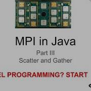 MPI In Java Part 3 Scatter And Gather