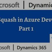 Git Squash In Azure Devops Part 1