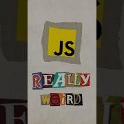 Weird Quirks With JavaScript Code Programming Technology Tech Software Developer Webdev