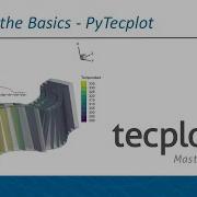 Back To Basics PyTecplot Training