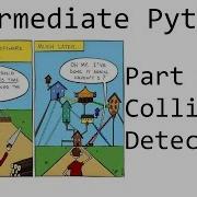 Detecting Collisions Intermediate Python Programming P 20