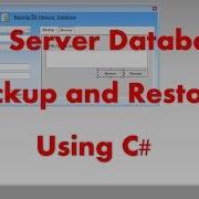 SQL Server Database Backup And Restore Using C