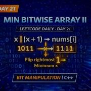 LeetCode Daily Day 21 Construct The Minimum Bitwise Array II 3315 Bit Manipulation Explained