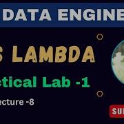 8 AWS Lambda Practical Lab 1 AWS Data Engineer