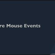 More Mouse Events